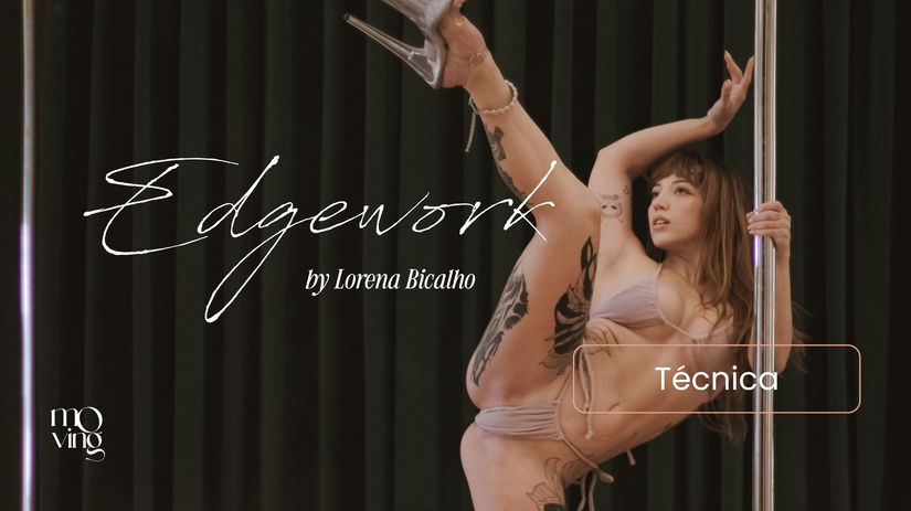 Técnica - Edgework com Lorena Bicalho